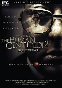 Human Centipede 2: Full Sequence
