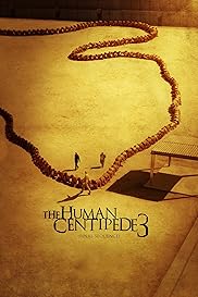 Human Centipede 3